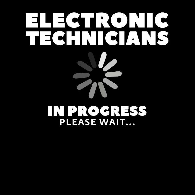 Electronic Technicians In Progress Please Wait