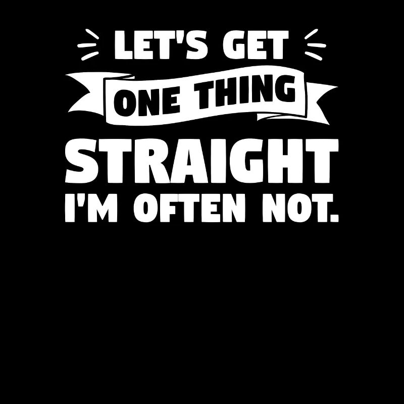 Let's Get One Thing Straight I'm Often Not LGBT