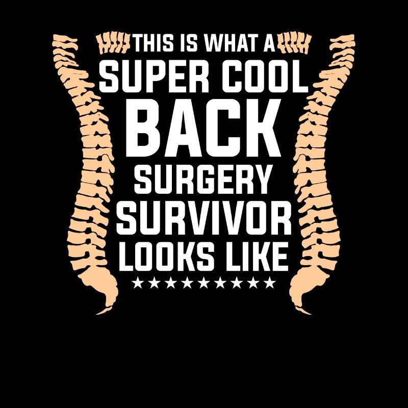 C’est ce qu’un survivant de chirurgie du dos super cool