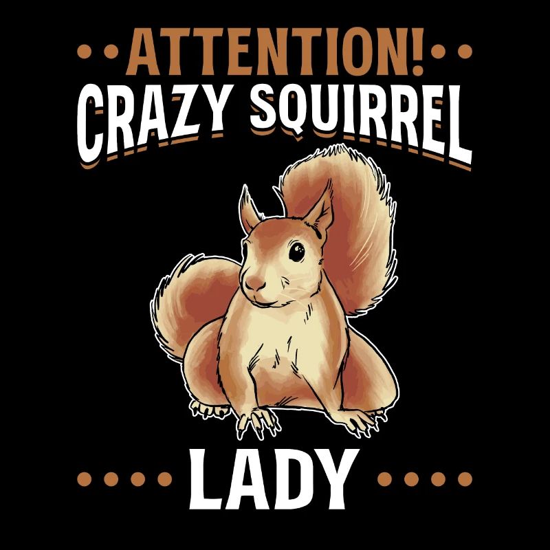 Eichhörnchen Crazy Squirrel Lady Eichhörnchen