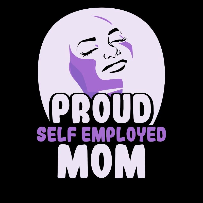 Proud Self-employed mother Self-employed