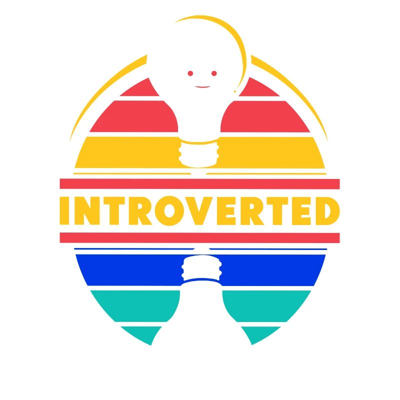 Introverted Introverted Sarcasm Shy