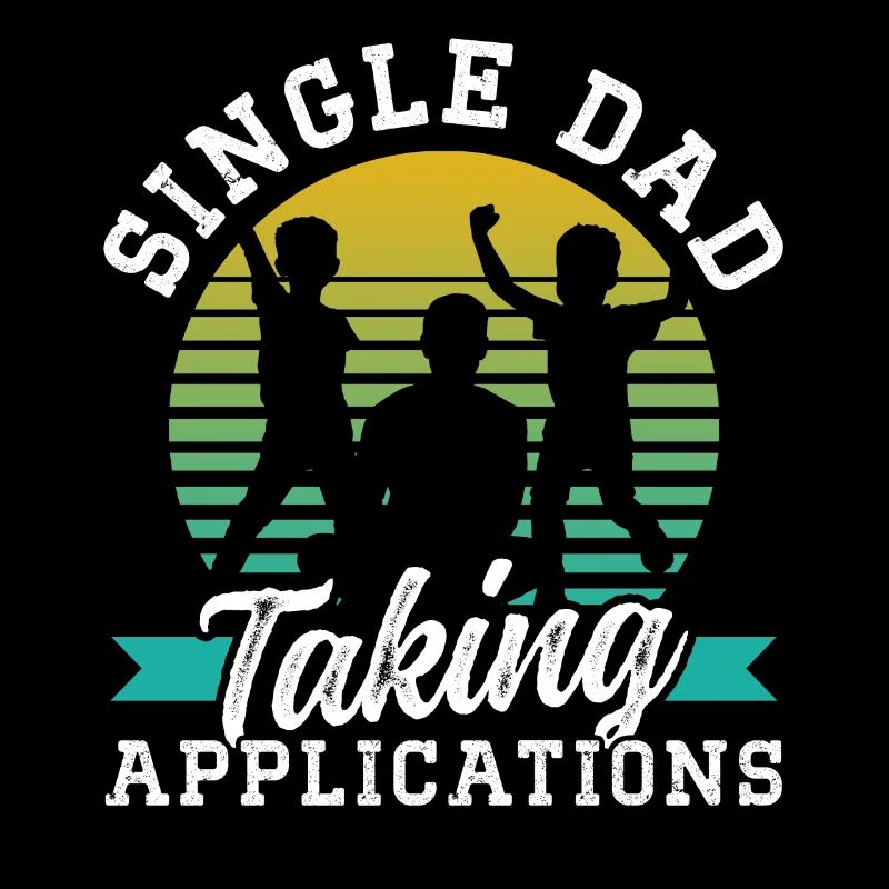 Single father accepts applications