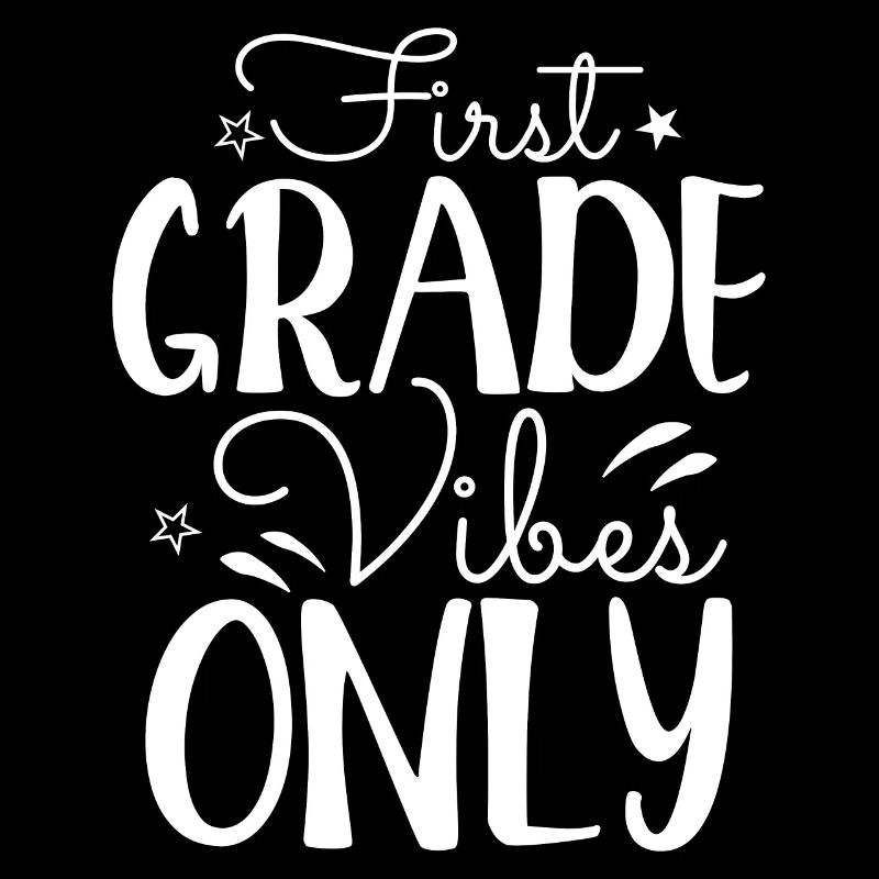 Back To School First Grade Vibes Student Teacher