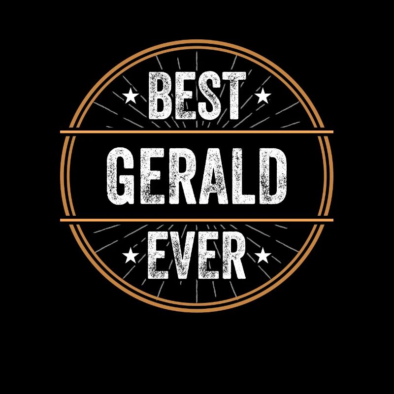 Best Gerald Ever First Name Name Gift