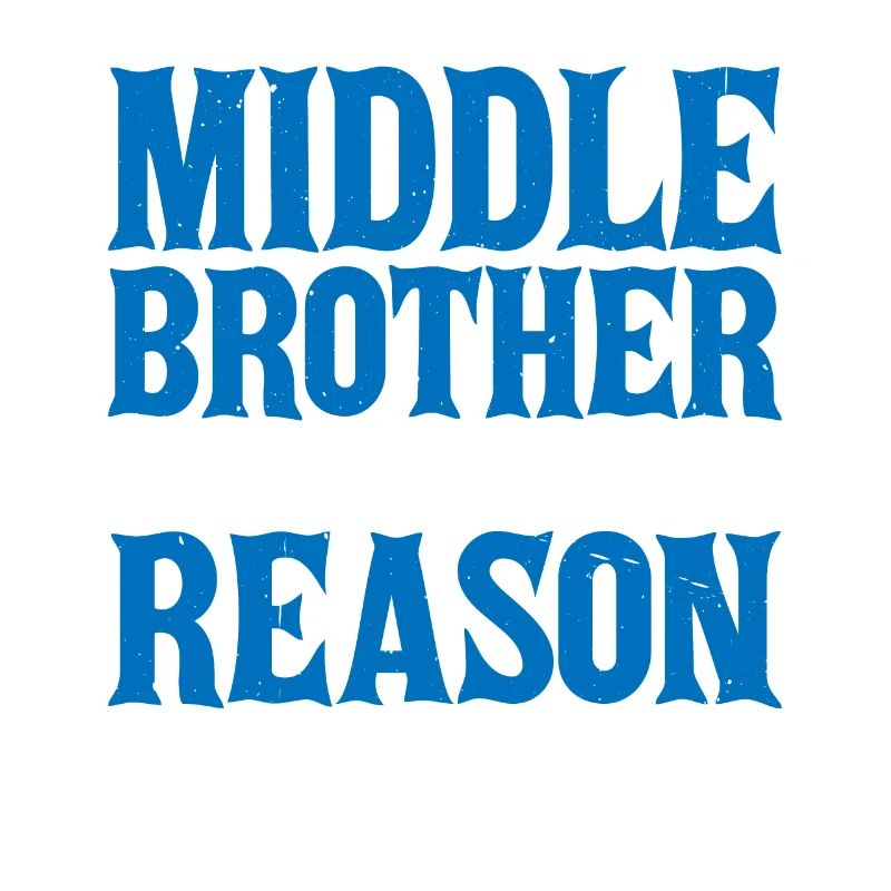 Middle Brother, I'm The Reason We Had Rules 2