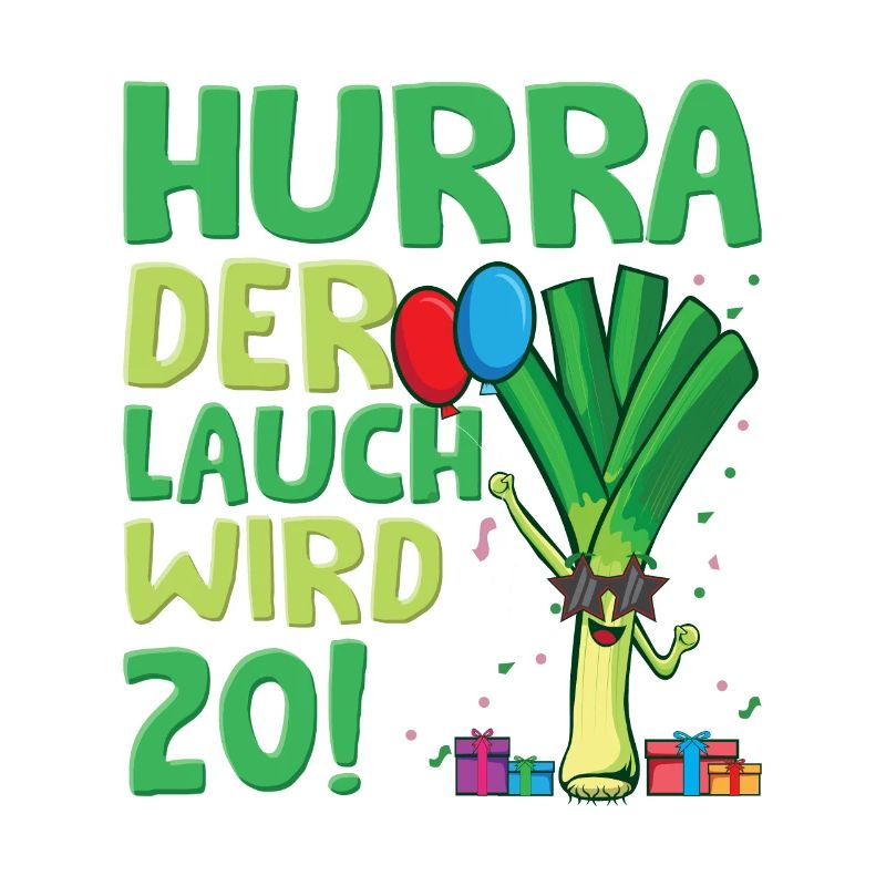 Hurra der Lauch wird 20