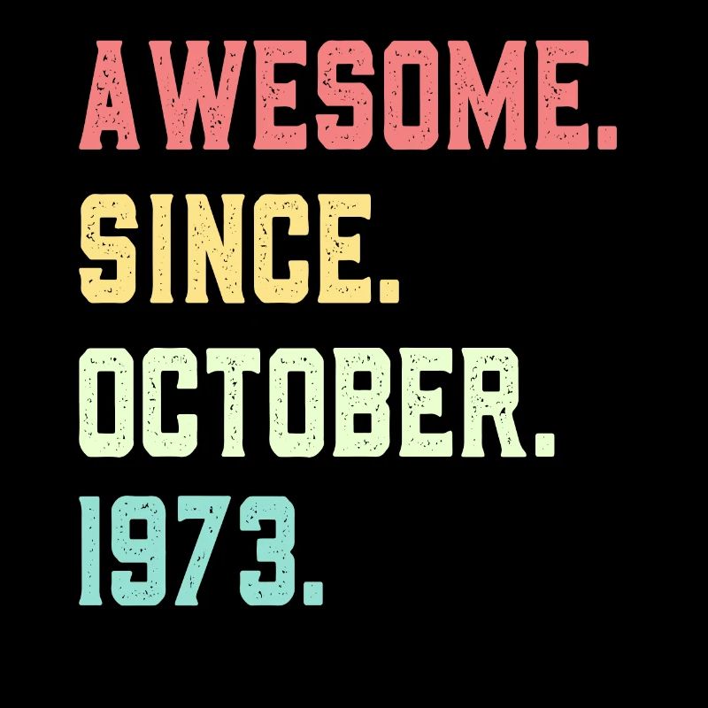 Awesome Since October 1973