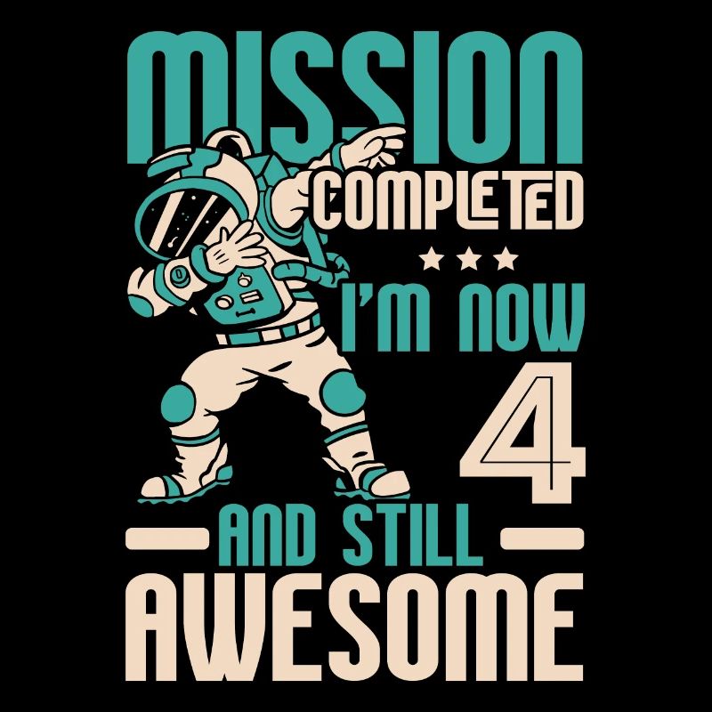 Mission Complete I'm Now 4 Birthday Celebration