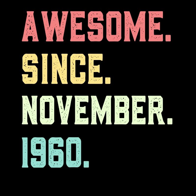 Awesome Since November 1960
