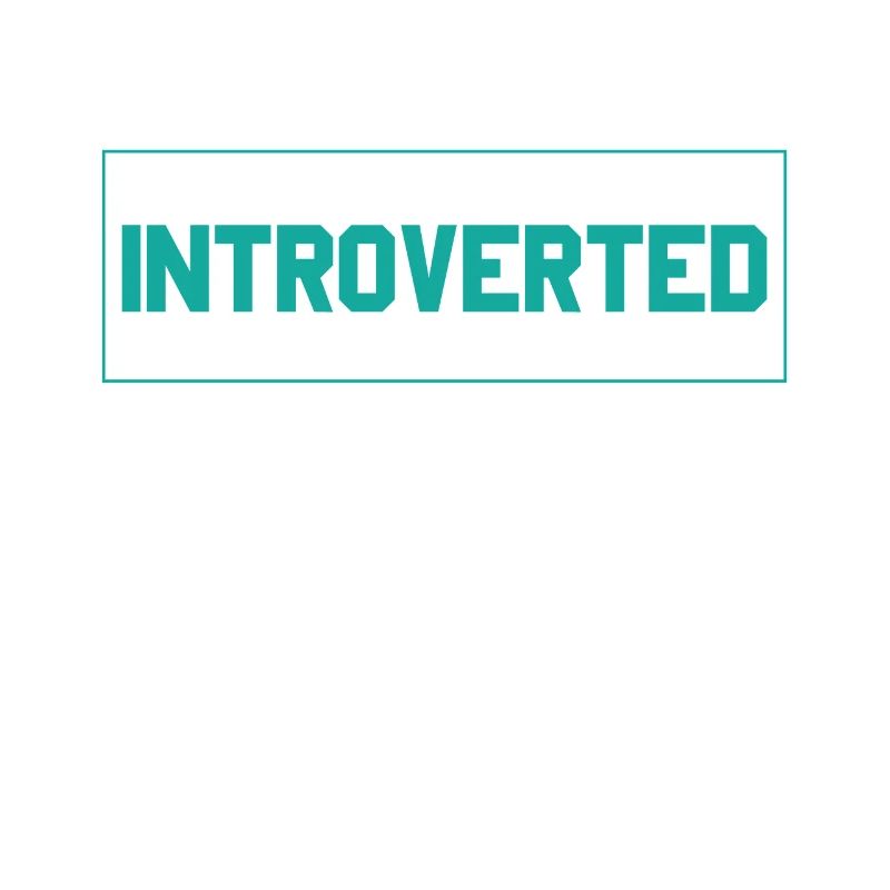 Introverted Sarcasm Shy Introverts