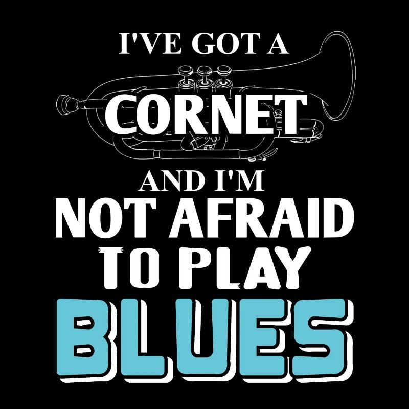 I've Got A Cornet & I'm Not Afraid To Play Blues