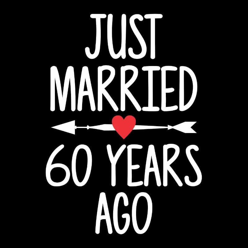 Just Married 60 Years Ago 60th Wedding Anniversary