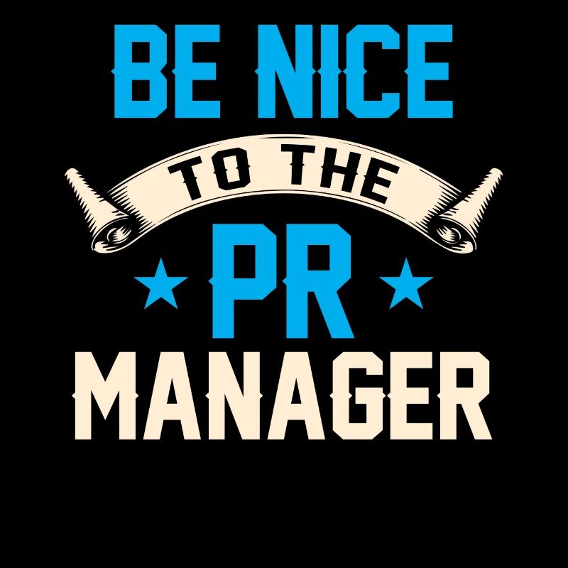 Soyez gentil avec la profession de pr manager