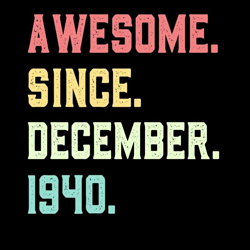Awesome Since December 1940