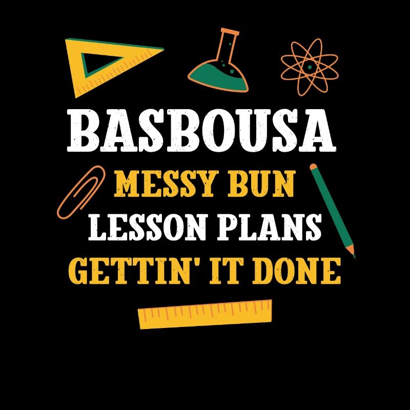 Basbousa Messy Bun Lesson Plans Funny Teacher