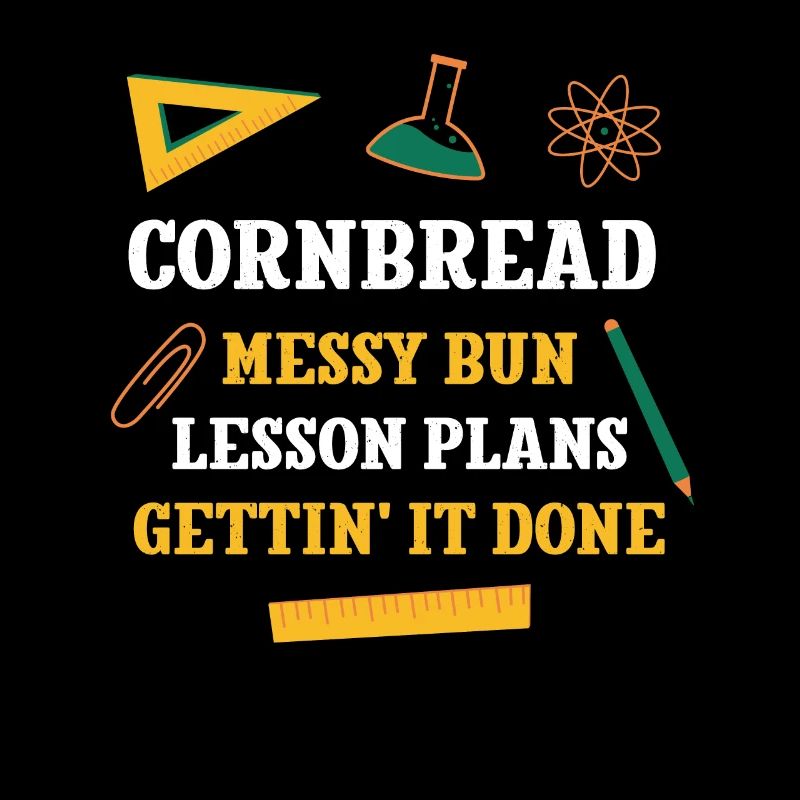 Cornbread Messy Bun Lesson Plans Funny Teacher