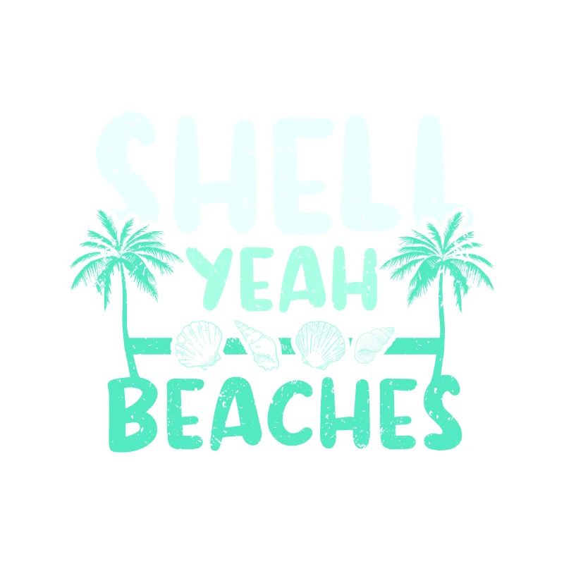 Shell yeah beaches