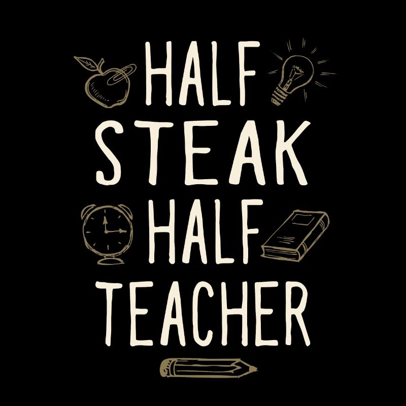 Moitié Steak Moitié Professeur Drôle Professeur Humour