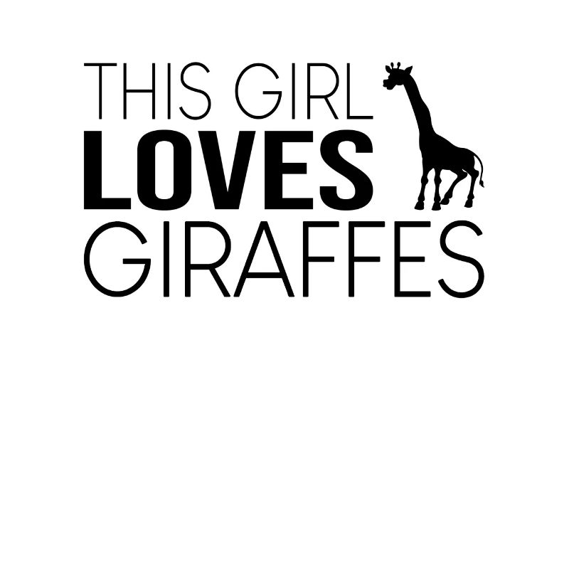 Mädchen Giraffe Spruch