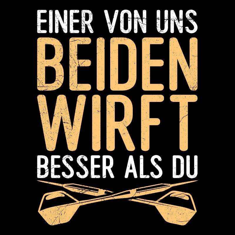 Einer von uns beiden wirft besser als du