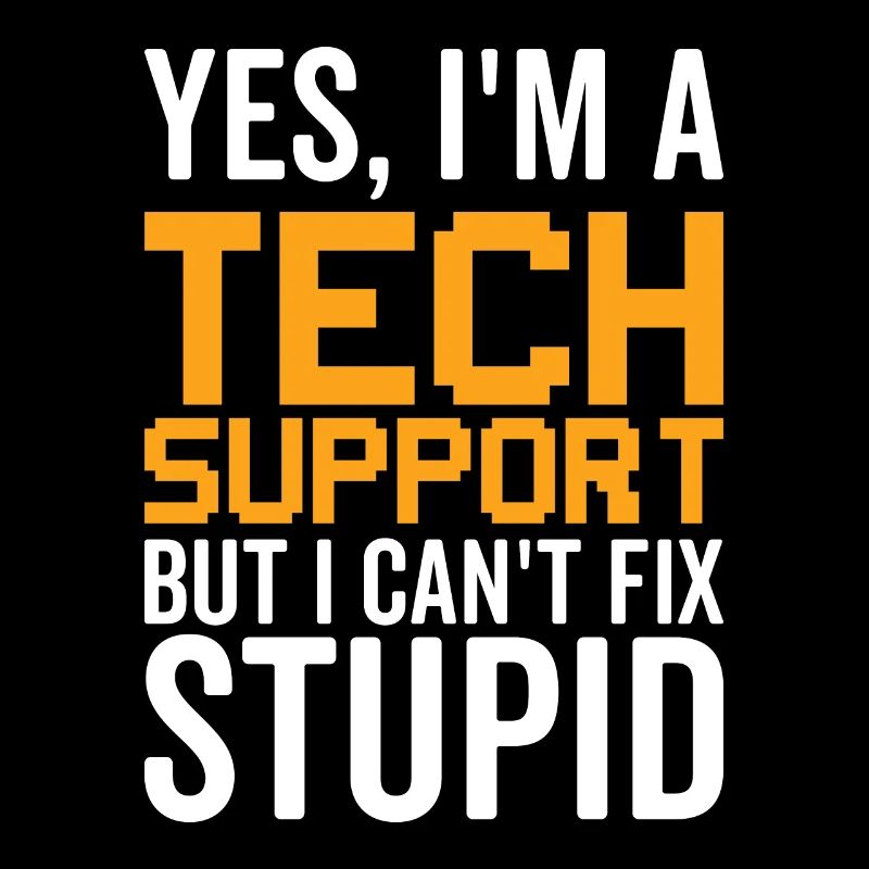 Dumm - Technical Support