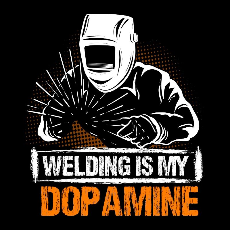 Welding is my dopamine funnier