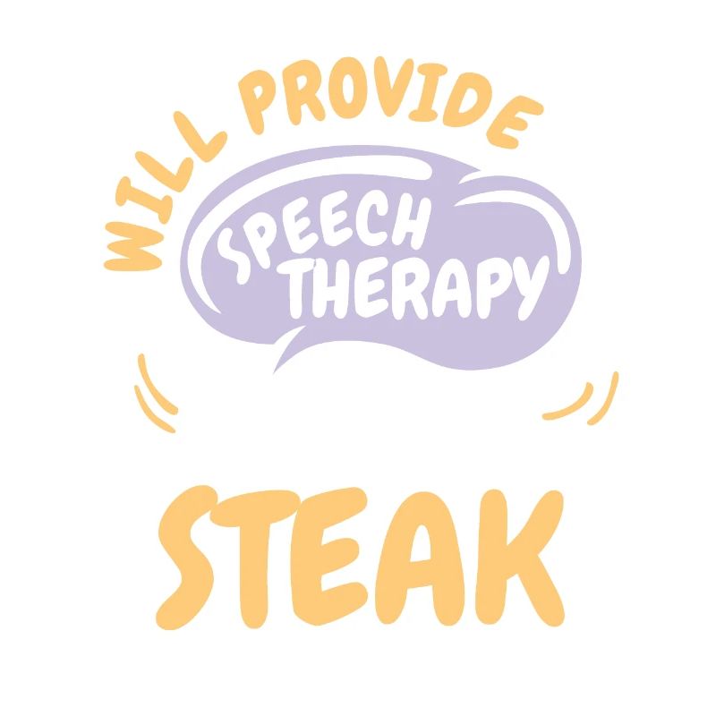 Provide Speech Therapy for Steak Funny Speech