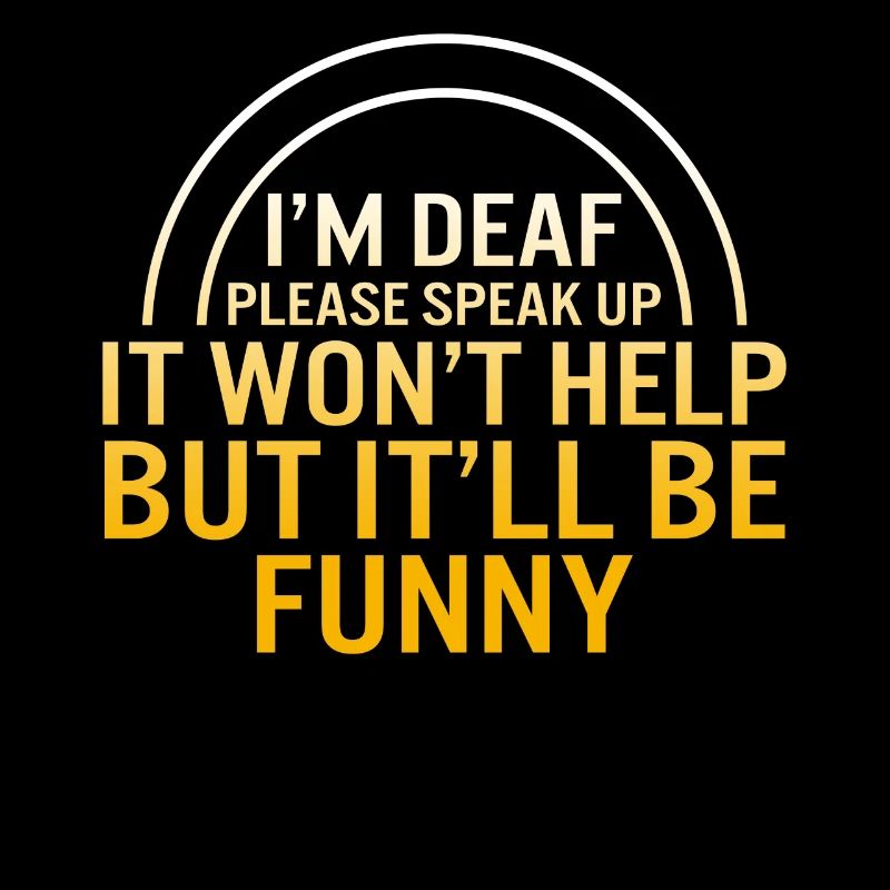 Deaf Awareness Month Shirt, ich bin taub Bitte sprechen Sie
