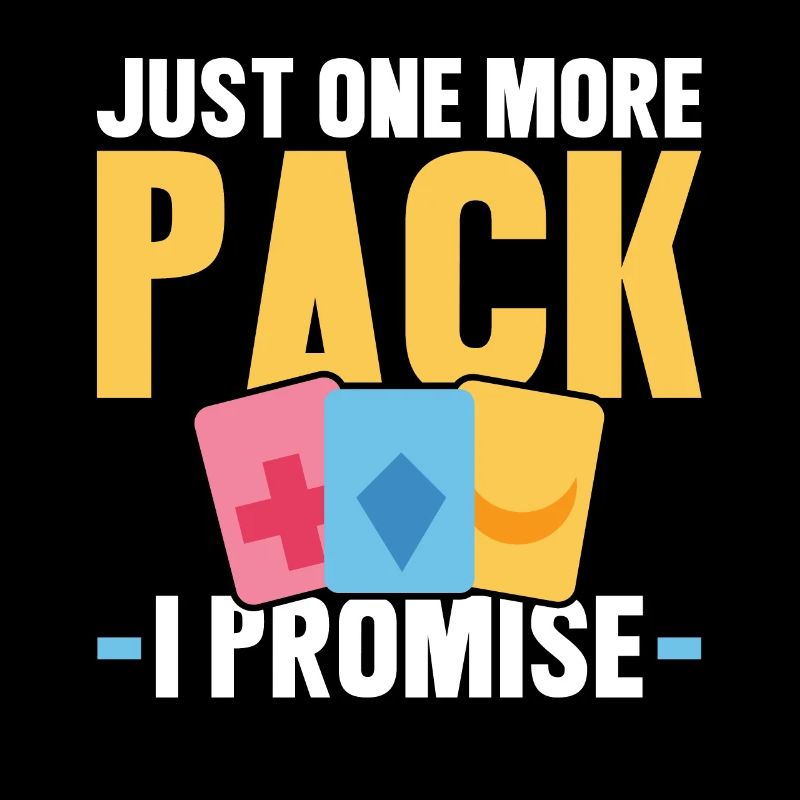 Un seul pack de plus - promis - carte à collectionner
