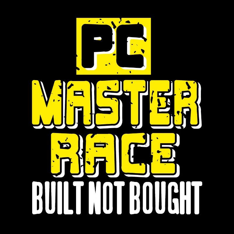 PC Master Race Built Not Bought Funny Retro