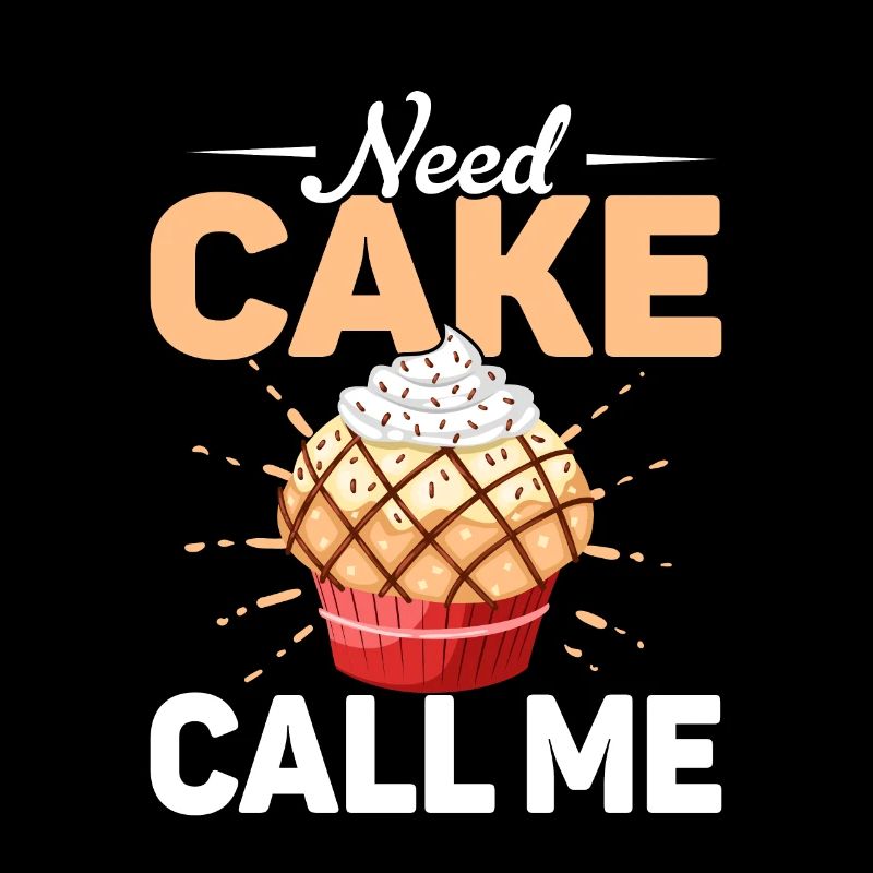 Need Cake Call Me Cookie Pastry Baking Cake