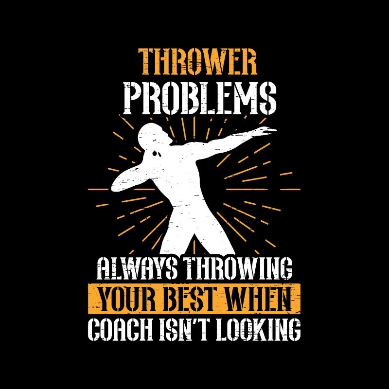 Thrower Problems Athletics Funny