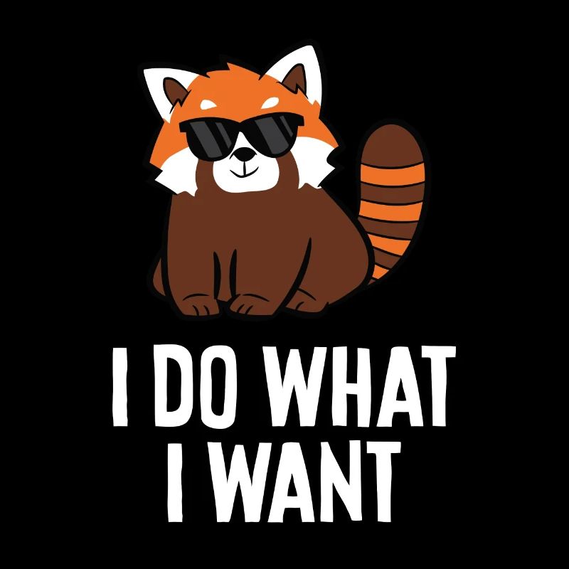 Roter Panda Ich mache, was ich will Lustiger