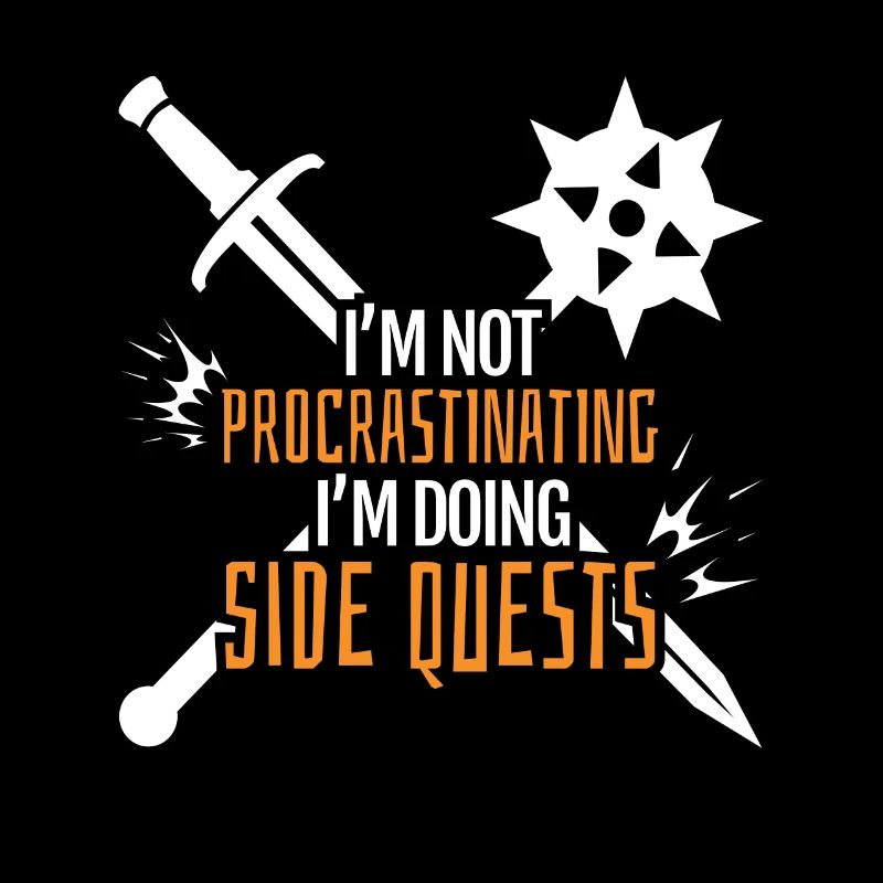 Not Procrastinatig IM Doing Side Quests