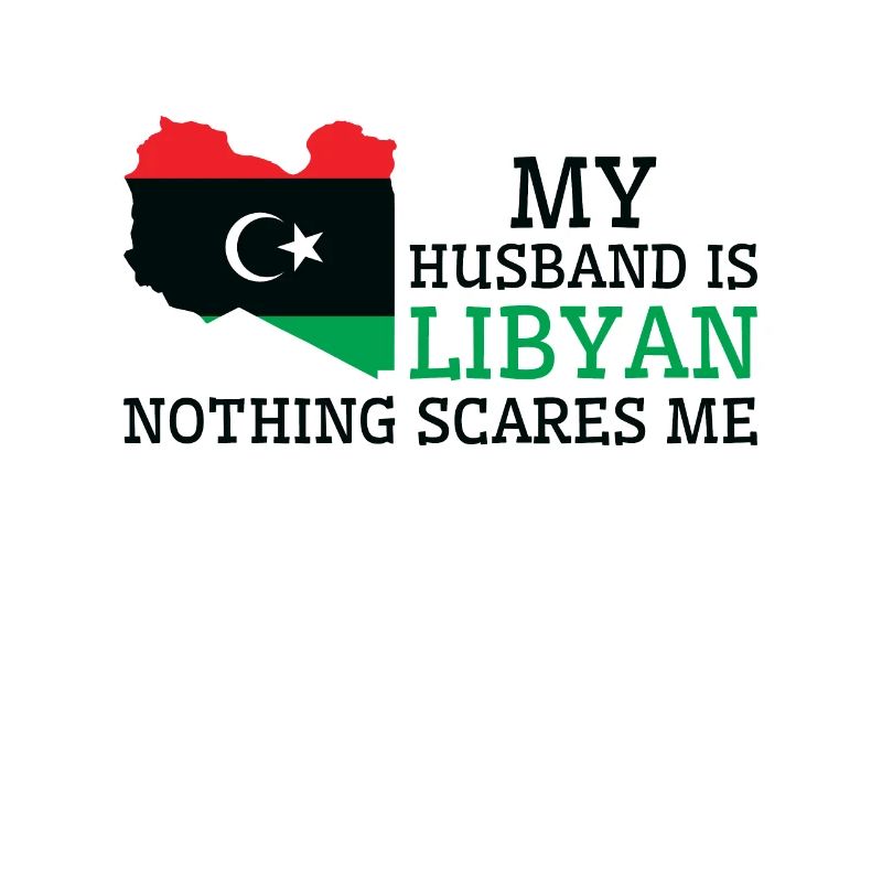 Nothing Scares Me Libyan Husband Libya