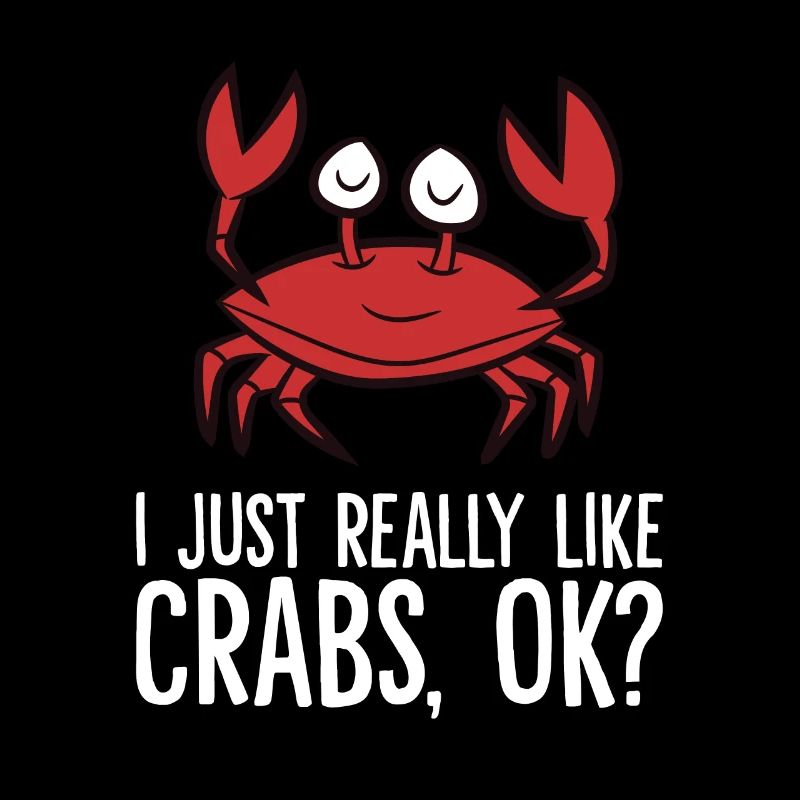 Crab Ocean Seafood I Just Really Like Crabs