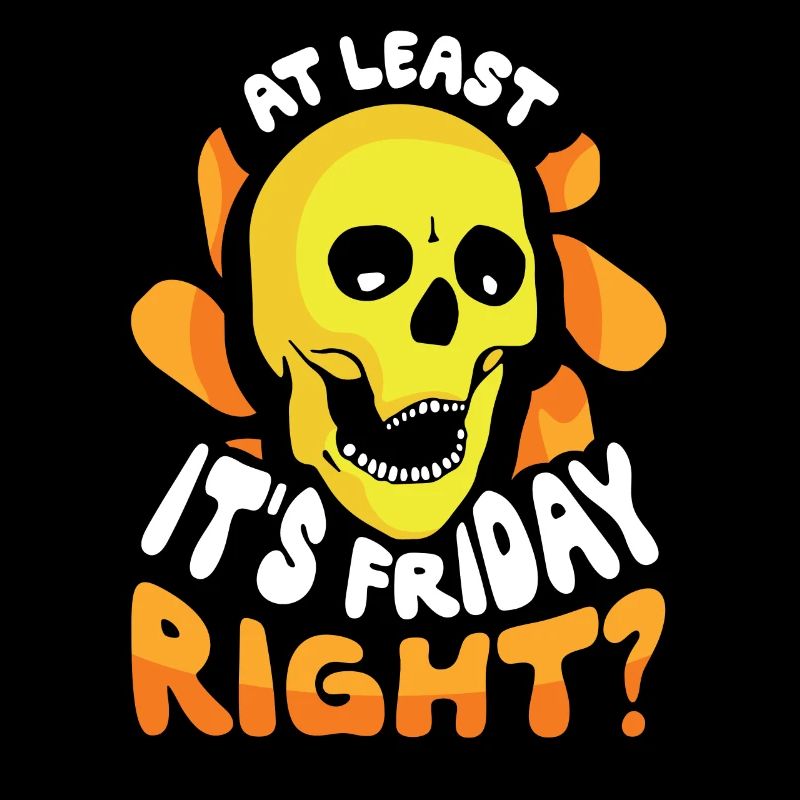 Wenigstens Ist Es Freitag Endlich Sarkastisch