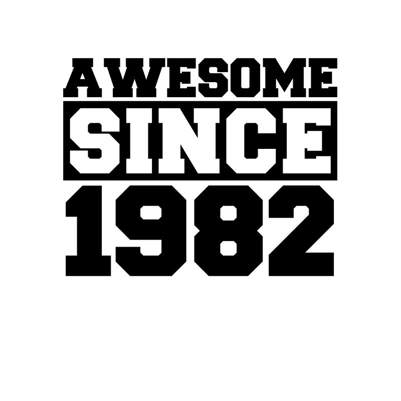 Awesome since 1982