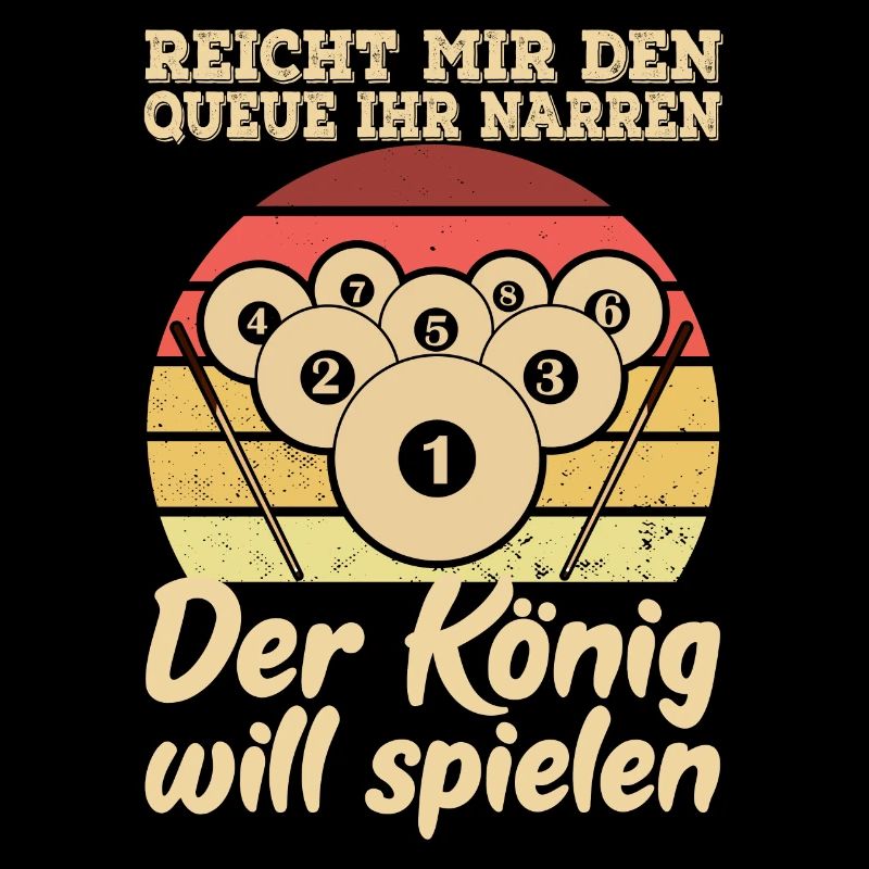 Reicht mir den Queue Der König Will Billard