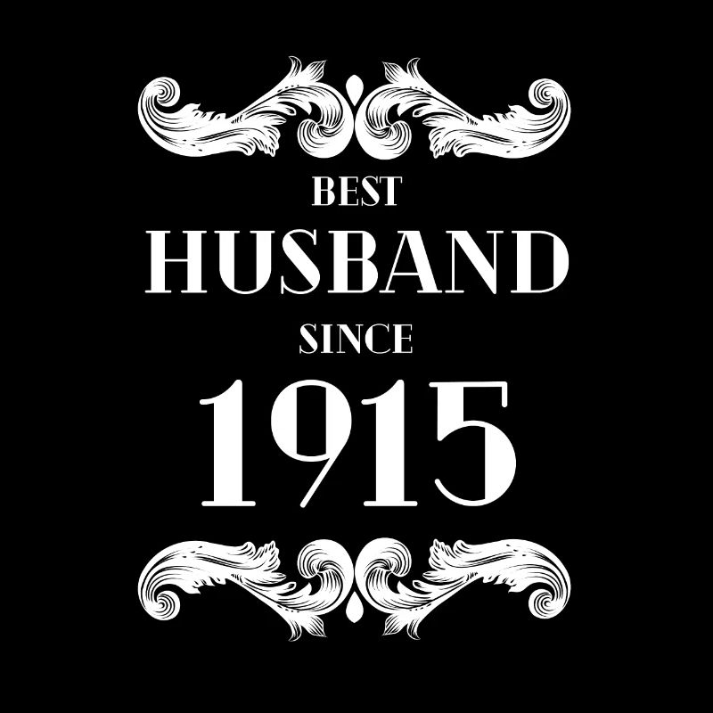 Bester Ehemann seit 1915 Hochzeitstag
