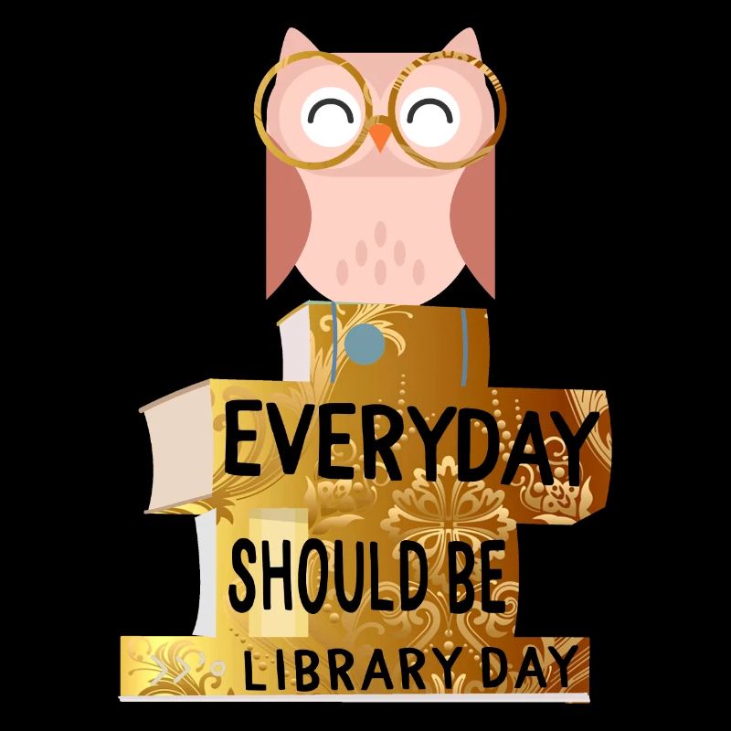 Everyday Should Be Library Day Cute Owl Reading