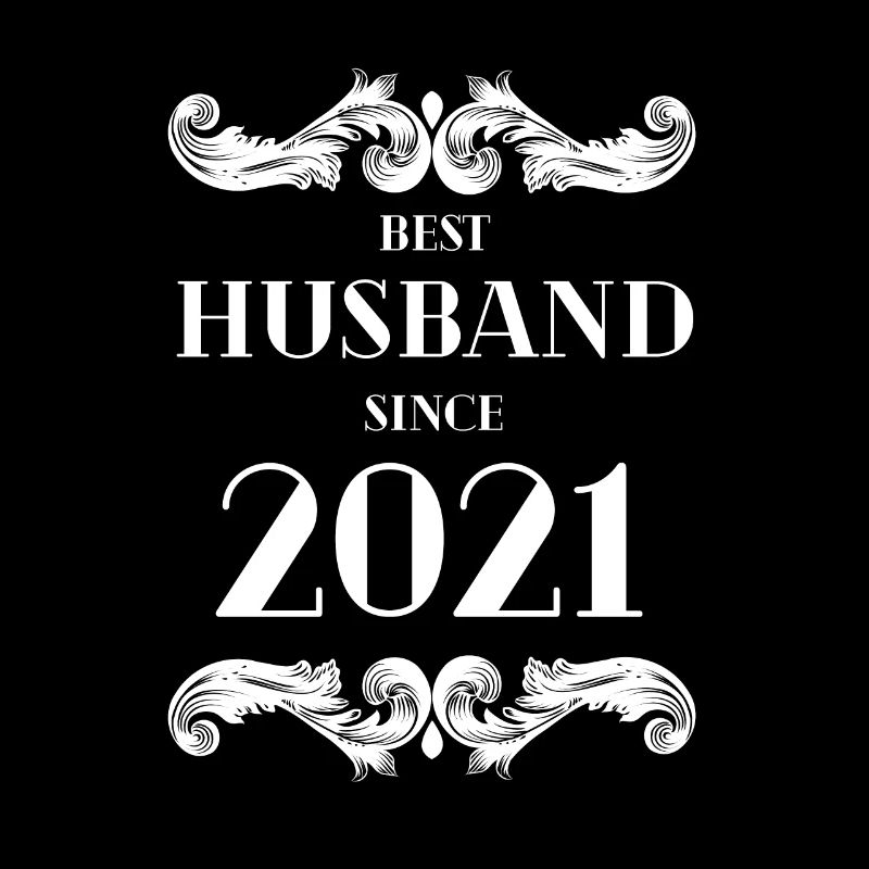 Bester Ehemann seit Hochzeitstag 2021