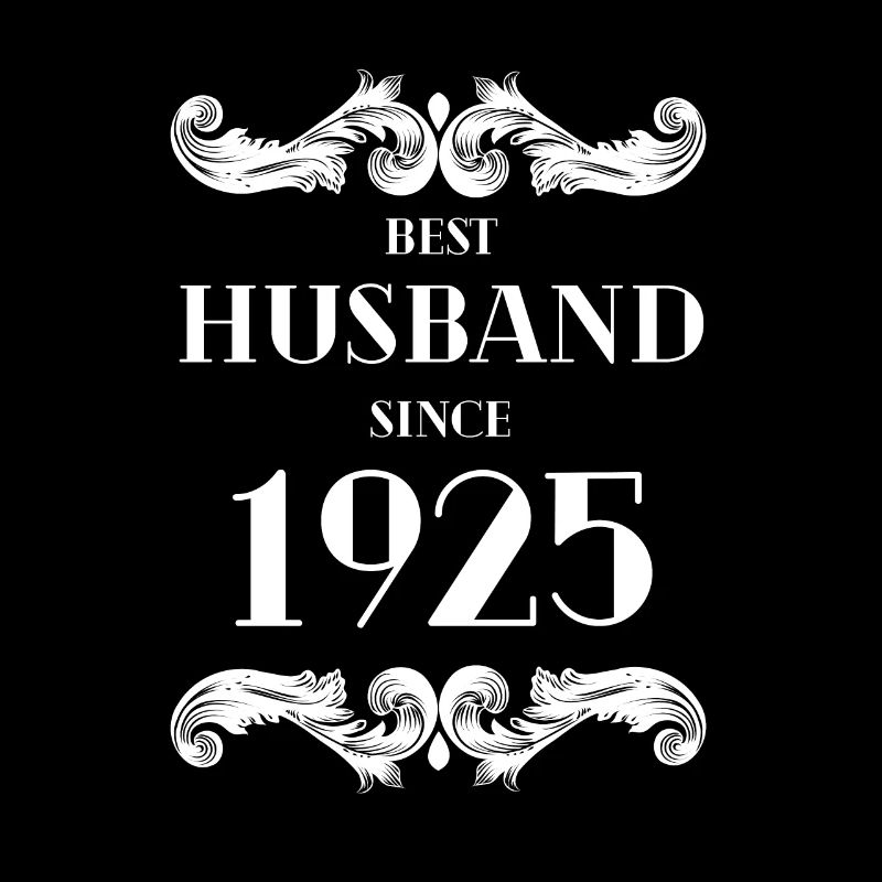 Best Husband Since 1925 Wedding Anniversary