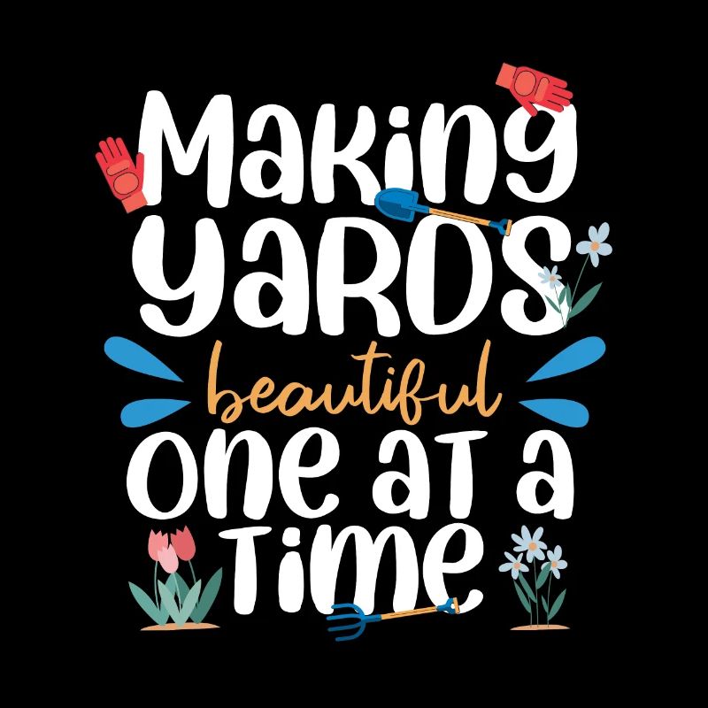 Making Yard Beautiful One At A Time