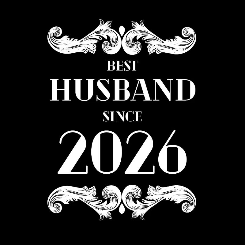 Best Husband Since 2026 Wedding Anniversary