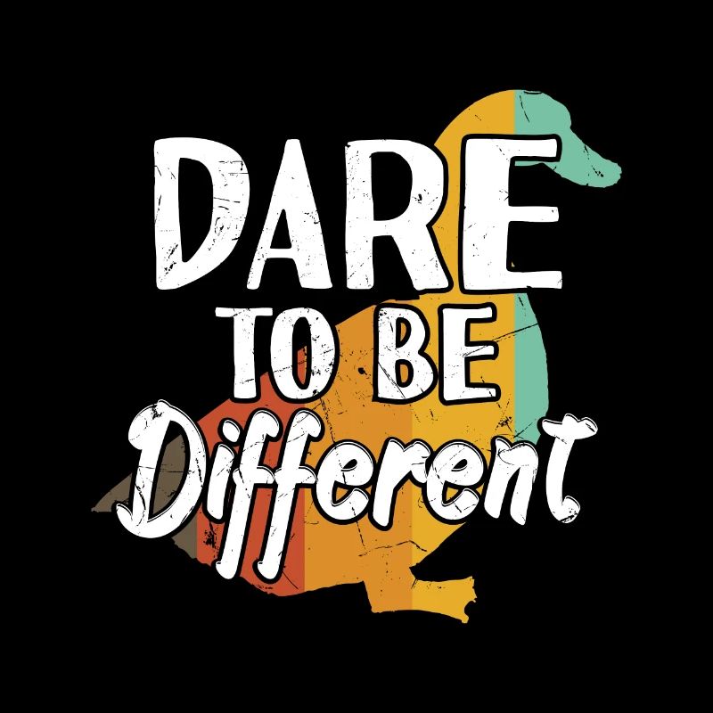 Dare To Be Different
