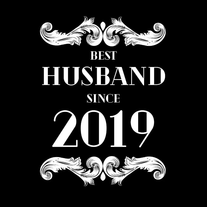 Bester Ehemann seit Hochzeitstag 2019