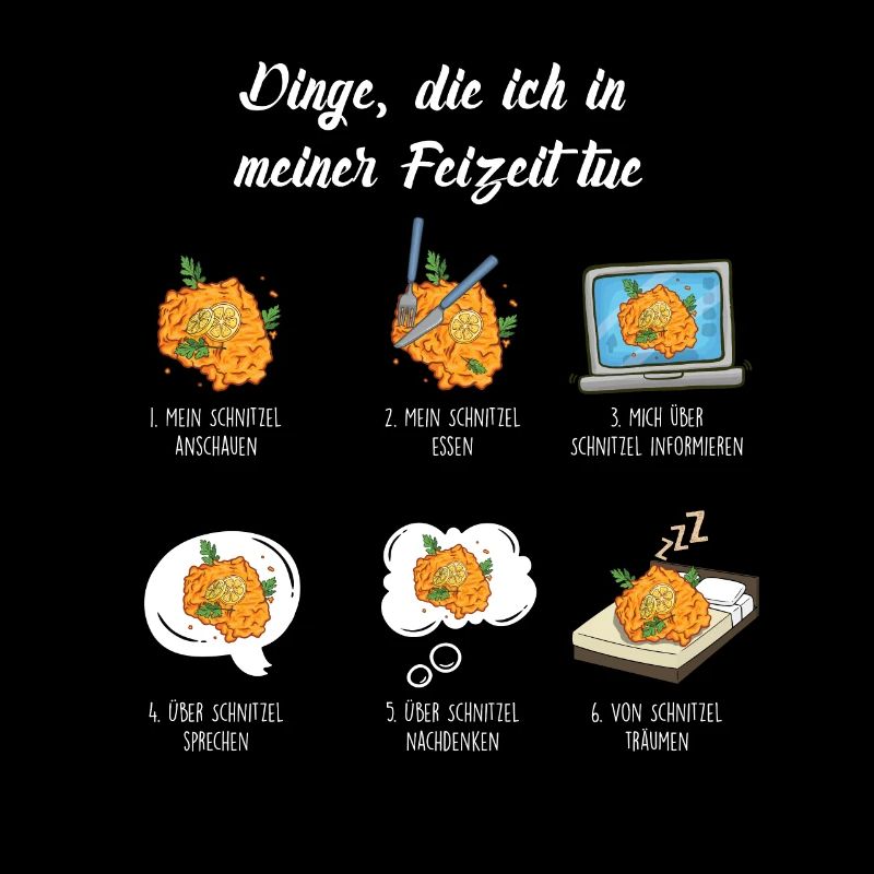 Dinge die ich in meiner Freizeit tue Schnitzel