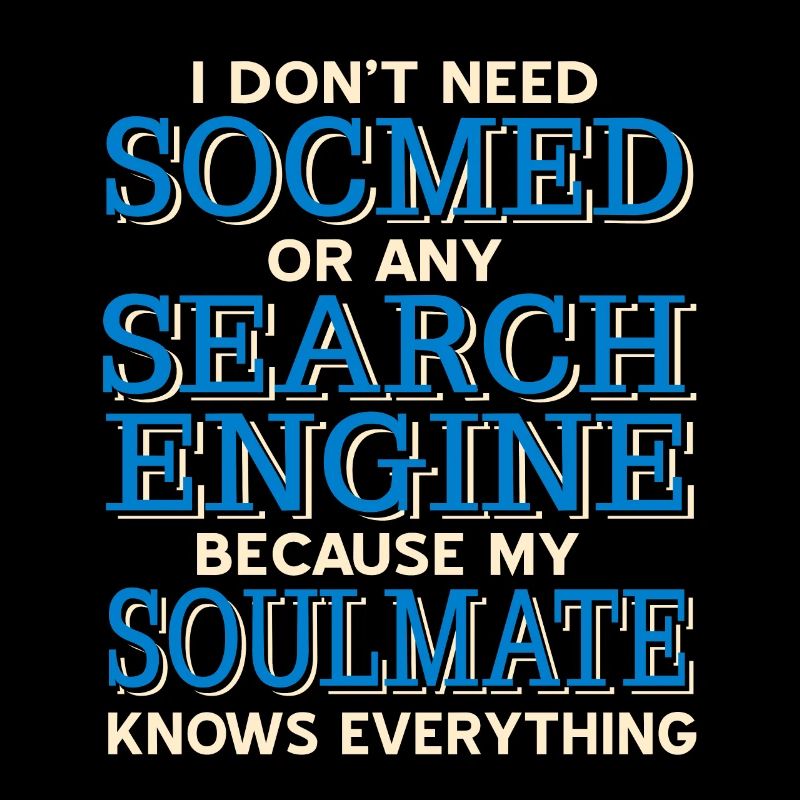 Don’t Need Search Engine Soulmate Knows Everything